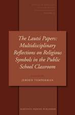 The Lautsi Papers: Multidisciplinary Reflections on Religious Symbols in the Public School Classroom