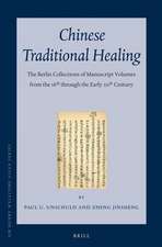 Chinese Traditional Healing (3 vols): The Berlin Collections of Manuscript Volumes from the 16th through the Early 20th Century