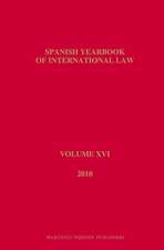 Spanish Yearbook of International Law, Volume 16 (2010)