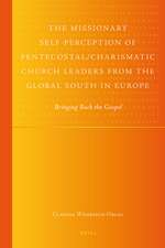 The Missionary Self-Perception of Pentecostal/Charismatic Church Leaders from the Global South in Europe