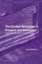 The October Revolution in Prospect and Retrospect