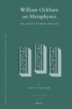 William Ockham on Metaphysics: The Science of Being and God