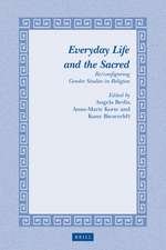 Everyday Life and the Sacred: Re/configuring Gender Studies in Religion