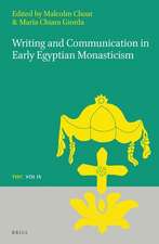 Writing and Communication in Early Egyptian Monasticism