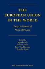 The European Union in the World: Essays in Honour of Marc Maresceau