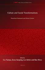 Culture and Social Transformations: Theoretical Framework and Chinese Context