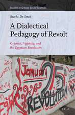 A Dialectical Pedagogy of Revolt