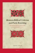 Between Biblical Criticism and Poetic Rewriting: Interpretative Struggles over Genesis 32:22-32