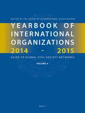 Yearbook of International Organizations 2014-2015 (Volume 4): International Organization Bibliography and Resources