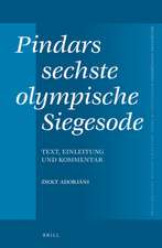 Pindars sechste olympische Siegesode: Text, Einleitung und Kommentar