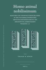 Homo animal nobilissimum (2 vols): Konturen des spezifisch Menschlichen in der naturphilosophischen Aristoteleskommentierung des dreizehnten Jahrhunderts. Teilband 2