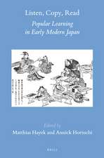 Listen, Copy, Read: Popular Learning in Early Modern Japan