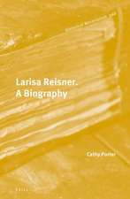 Larisa Reisner. A Biography