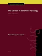 The Daimon in Hellenistic Astrology: Origins and Influence