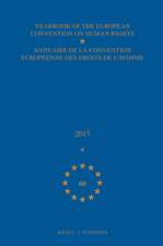 Yearbook of the European Convention on Human Rights/Annuaire de la convention européenne des droits de l'homme, Volume 60 (2017)