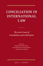 Conciliation in International Law: The OSCE Court of Conciliation and Arbitration