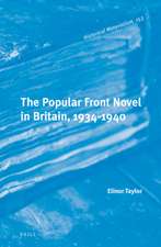 The Popular Front Novel in Britain, 1934-1940