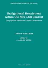 Navigational Restrictions within the New LOS Context: Geographical Implications for the United States