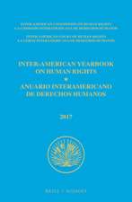 Inter-American Yearbook on Human Rights / Anuario Interamericano de Derechos Humanos, Volume 33 (2017) (TWO VOLUME SET)