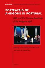 Portrayals of Antigone in Portugal : 20th and 21st Century Rewritings of the Antigone Myth 