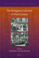 The Religious Cultures of Dutch Jewry