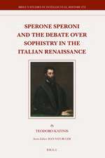 Sperone Speroni and the Debate over Sophistry in the Italian Renaissance