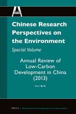 Chinese Research Perspectives on the Environment, Special Volume: Annual Review of Low-Carbon Development in China (2013)