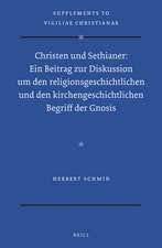 Christen und Sethianer: Ein Beitrag zur Diskussion um den religionsgeschichtlichen und den kirchengeschichtlichen Begriff der Gnosis