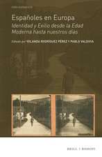 Españoles en Europa: Identidad y Exilio desde la Edad Moderna hasta nuestros días