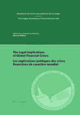 The Legal Implications of Global Financial Crises / Les implications juridiques des crises financières de caractère mondial