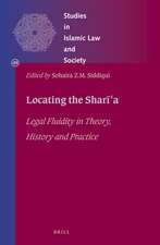 Locating the Sharīʿa: Legal Fluidity in Theory, History and Practice