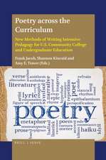 Poetry across the Curriculum: New Methods of Writing Intensive Pedagogy for U.S. Community College and Undergraduate Education