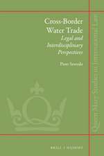 Cross-border Water Trade: Legal and Interdisciplinary Perspectives