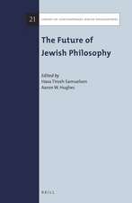 The Future of Jewish Philosophy