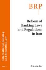 Reform of Banking Laws and Regulations in Iran