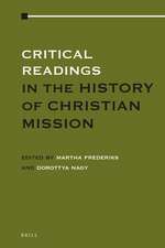 Critical Readings in the History of Christian Mission: Volume 3