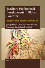 Teachers’ Professional Development in Global Contexts: Insights from Teacher Education