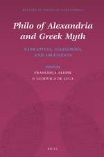 Philo of Alexandria and Greek Myth: Narratives, Allegories, and Arguments