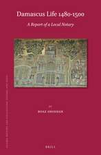 Damascus Life 1480-1500: A Report of a Local Notary