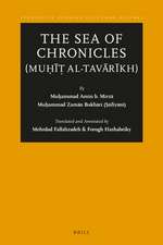 The Sea of Chronicles (Muḥīṭ al-tavārīkh)