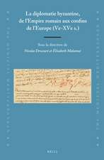 La diplomatie byzantine, de l’Empire romain aux confins de l’Europe (Ve-XVe s.)