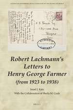 Robert Lachmann’s Letters to Henry George Farmer (from 1923 to 1938)