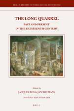 The Long Quarrel: Past and Present in the Eighteenth Century