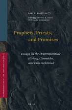 Prophets, Priests, and Promises: Essays on the Deuteronomistic History, Chronicles, and Ezra-Nehemiah