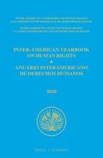 Inter-American Yearbook on Human Rights / Anuario Interamericano de Derechos Humanos, Volume 36 (2020) (VOLUME I)