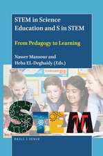 STEM in Science Education and S in STEM: From Pedagogy to Learning