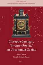 Giuseppe Campani, “Inventor Romae,” an Uncommon Genius