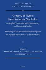 Gregory of Nyssa: <i>Homilies on the Our Father.</i> An English Translation with Commentary and Supporting Studies: Proceedings of the 14th International Colloquium on Gregory of Nyssa (Paris, 4-7 September 2018)