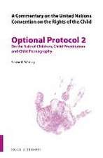 A Commentary on the United Nations Convention on the Rights of the Child, Optional Protocol 2