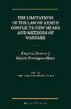 The Limitations of the Law of Armed Conflicts: New Means and Methods of Warfare: Essays in Memory of Rosario Domínguez Matés